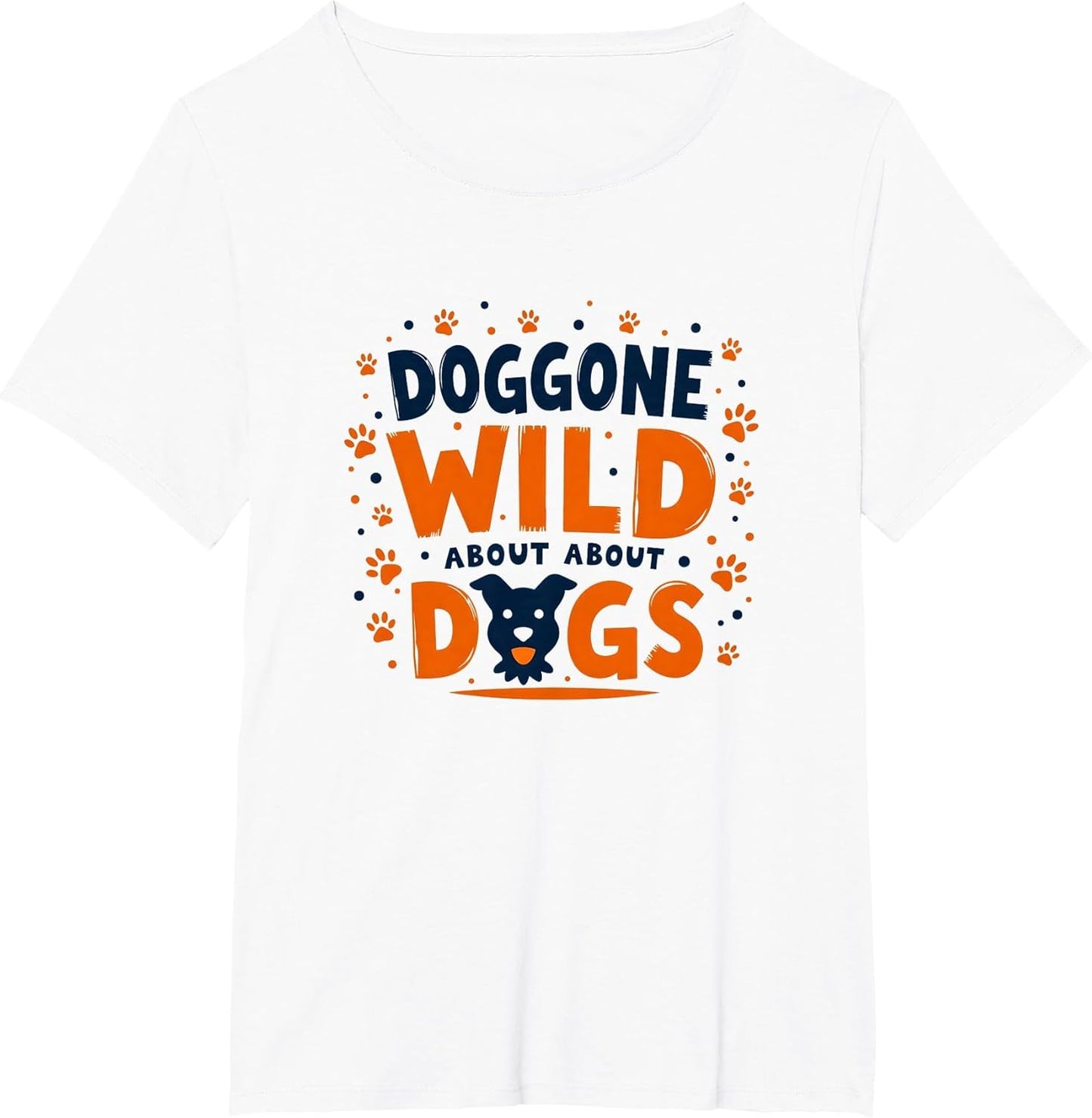 Doggone Wild About Dogs Paw Print Pet Lover T-Shirt