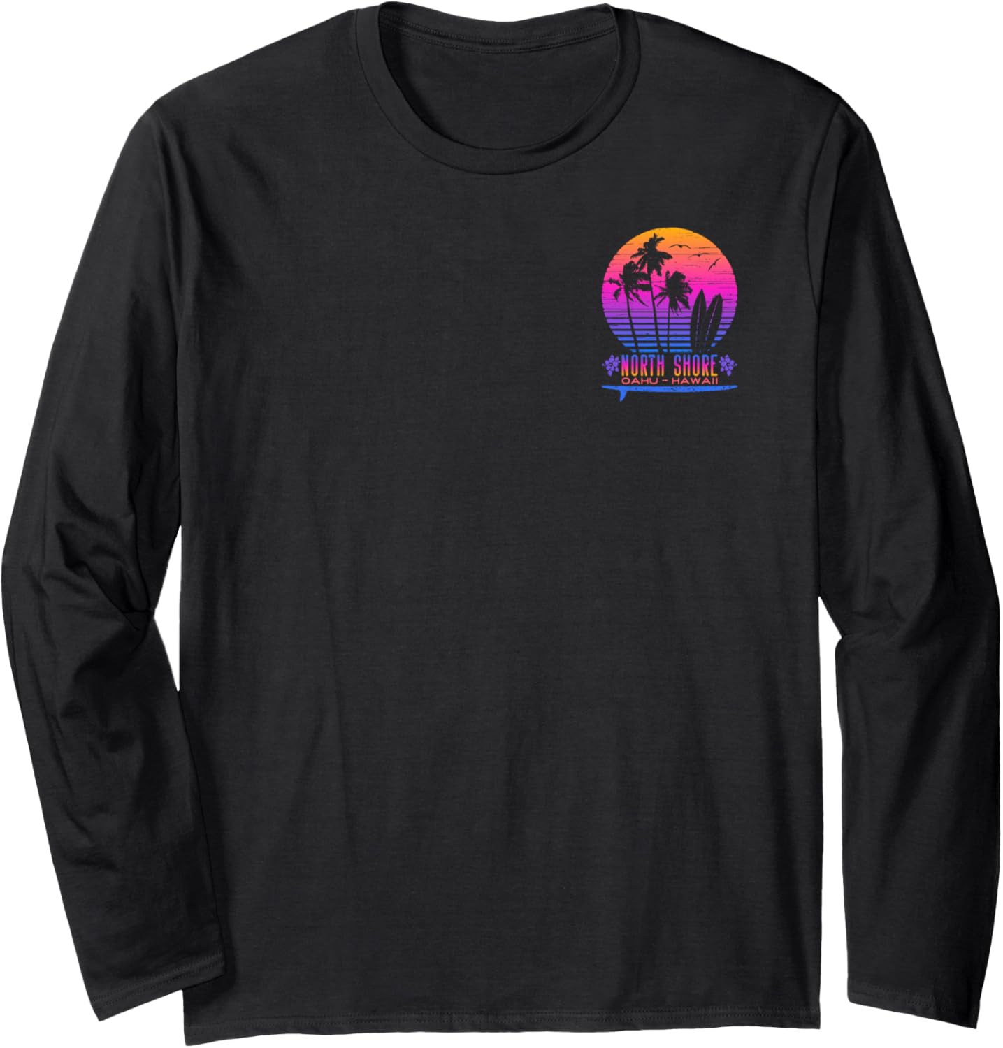 2 Sided North Shore Oahu - Hawaii Surfing Style Long Sleeve T-Shirt