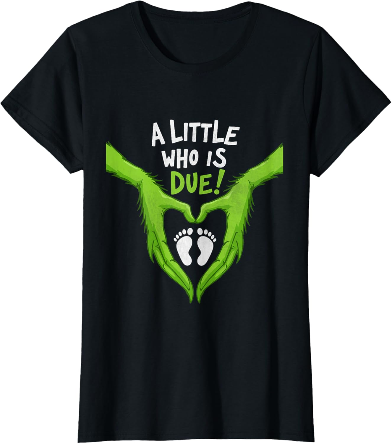 A Little Who Is Due Christmas Pregnancy Xmas Mom to be T-Shirt