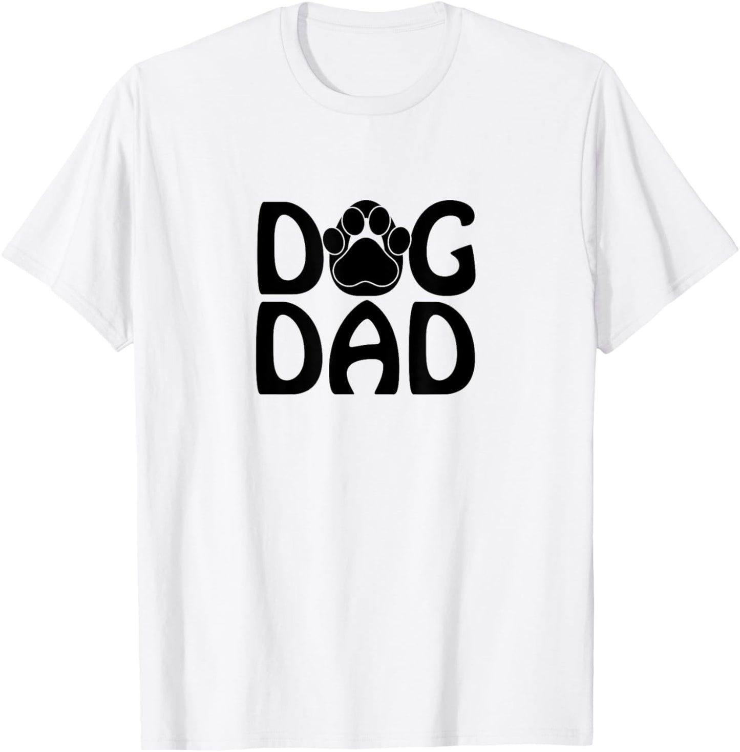 Dog Dad Shirt – Funny Pet Owner Gift for Men T-Shirt