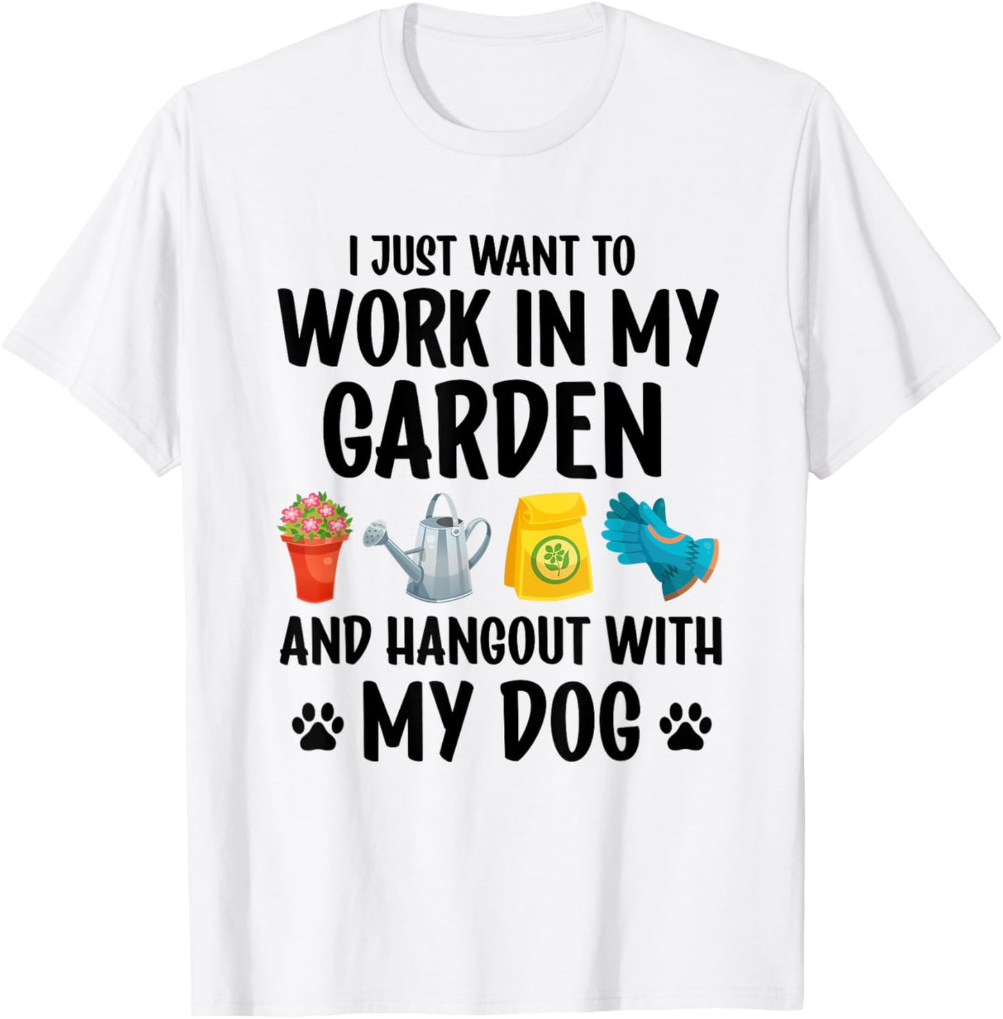 Dog Lover Gardener Garden Pet Plants Gardening T-Shirt for Men Women