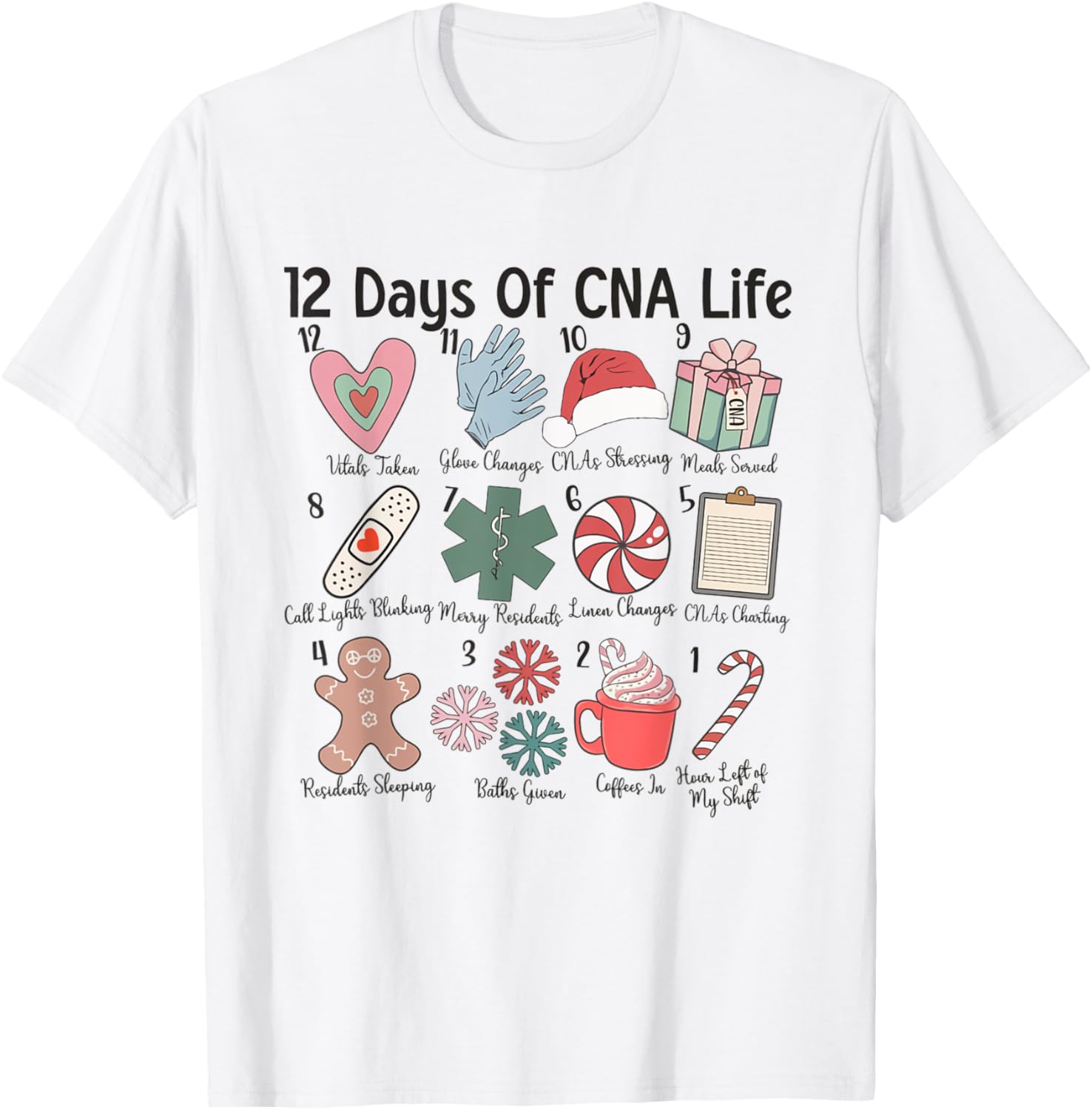 12 Days of CNA Life Certified Nursing Assistant Christmas T-Shirt
