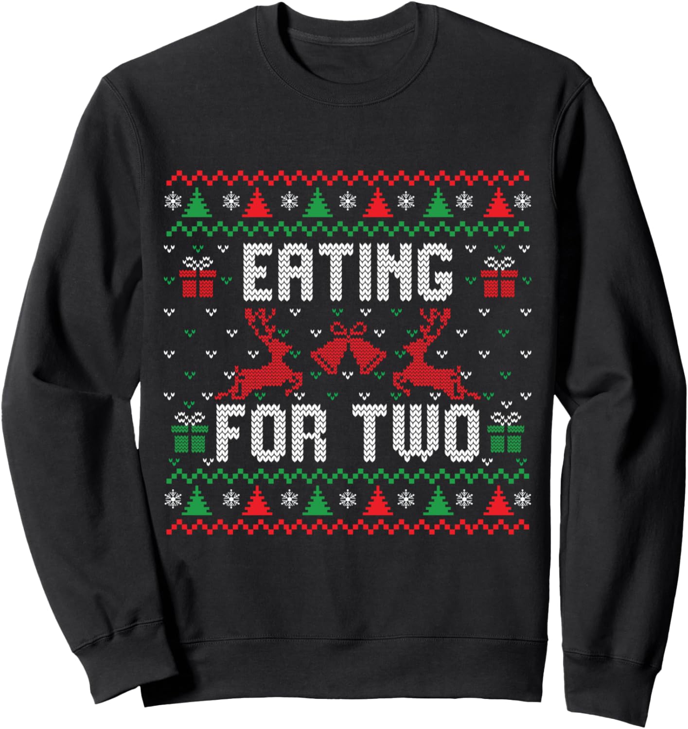 Eating For Two Funny Christmas Pregnancy Announcement Ugly Sweatshirt