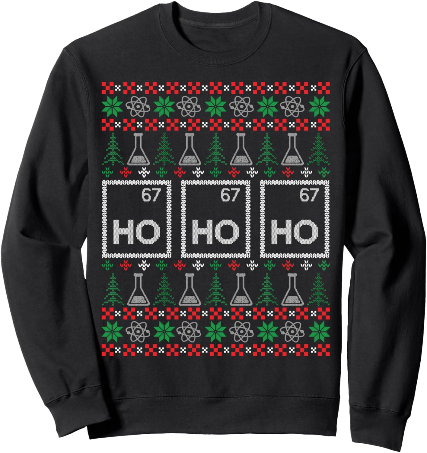 Elemental Holmium Christmas Chemistry Ho Ho Ho Ugly Sweater Sweatshirt