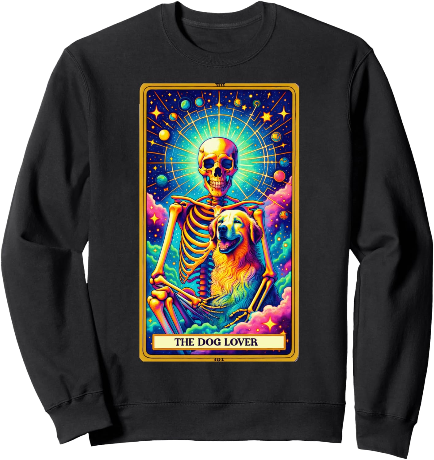 Dog Lover Tarot Card Skeleton Skelly Dog Mama Mom Dad Pup Sweatshirt