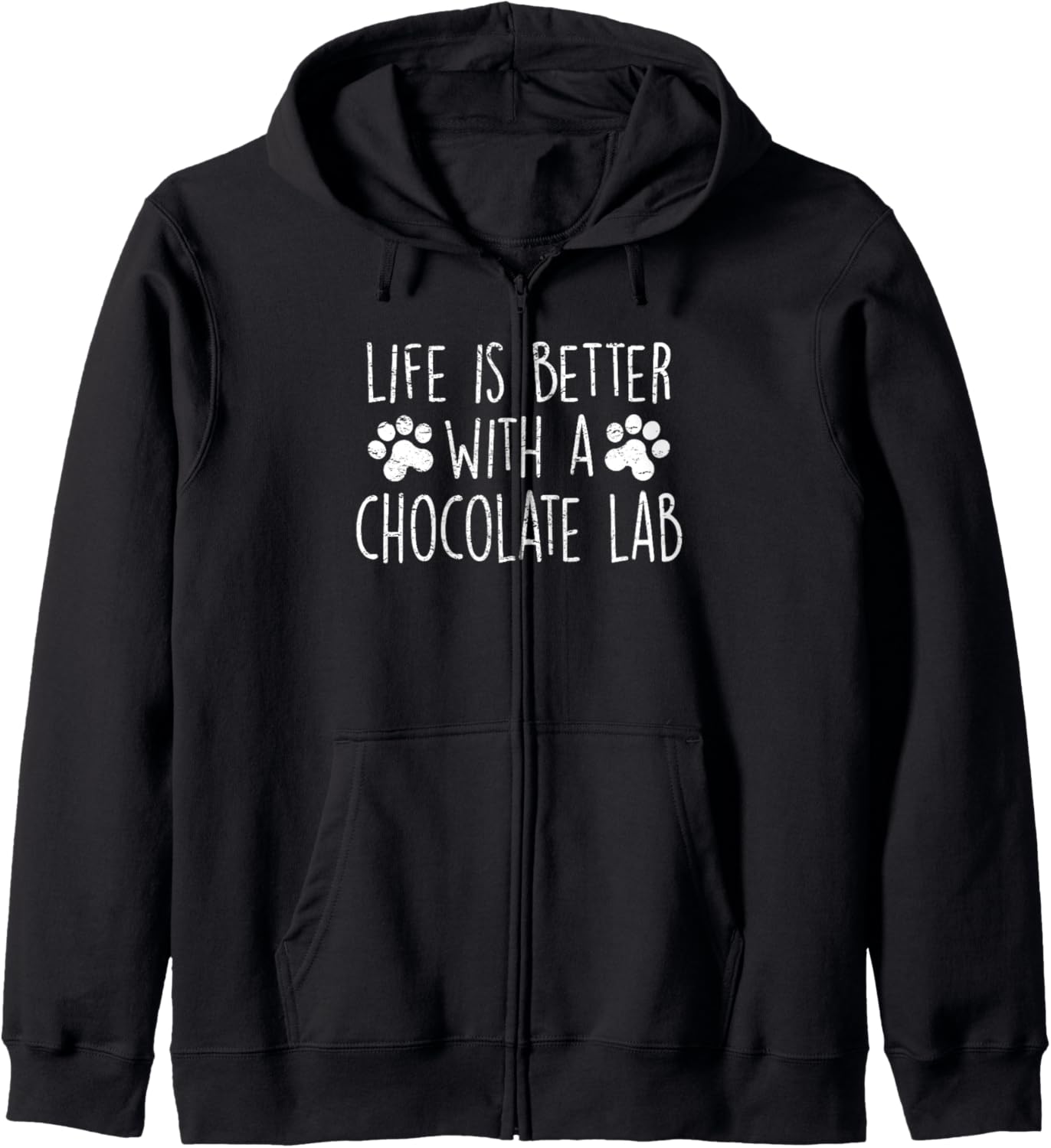 Dog Lover LIFE IS BETTER WITH CHOCOLATE LAB Women Dog Mom Zip Hoodie