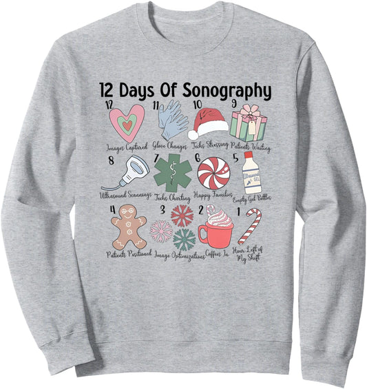 12 Days of Sonography Christmas Ultrasound Tech Sonographer Sweatshirt