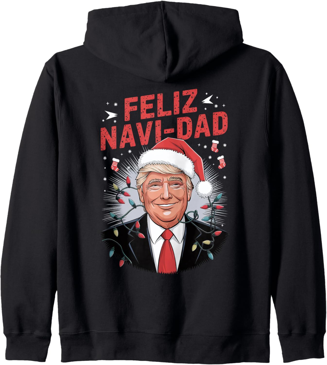 Feliz Navidad Trump Christmas Funny Xmas Pajamas Sweater Zip Hoodie