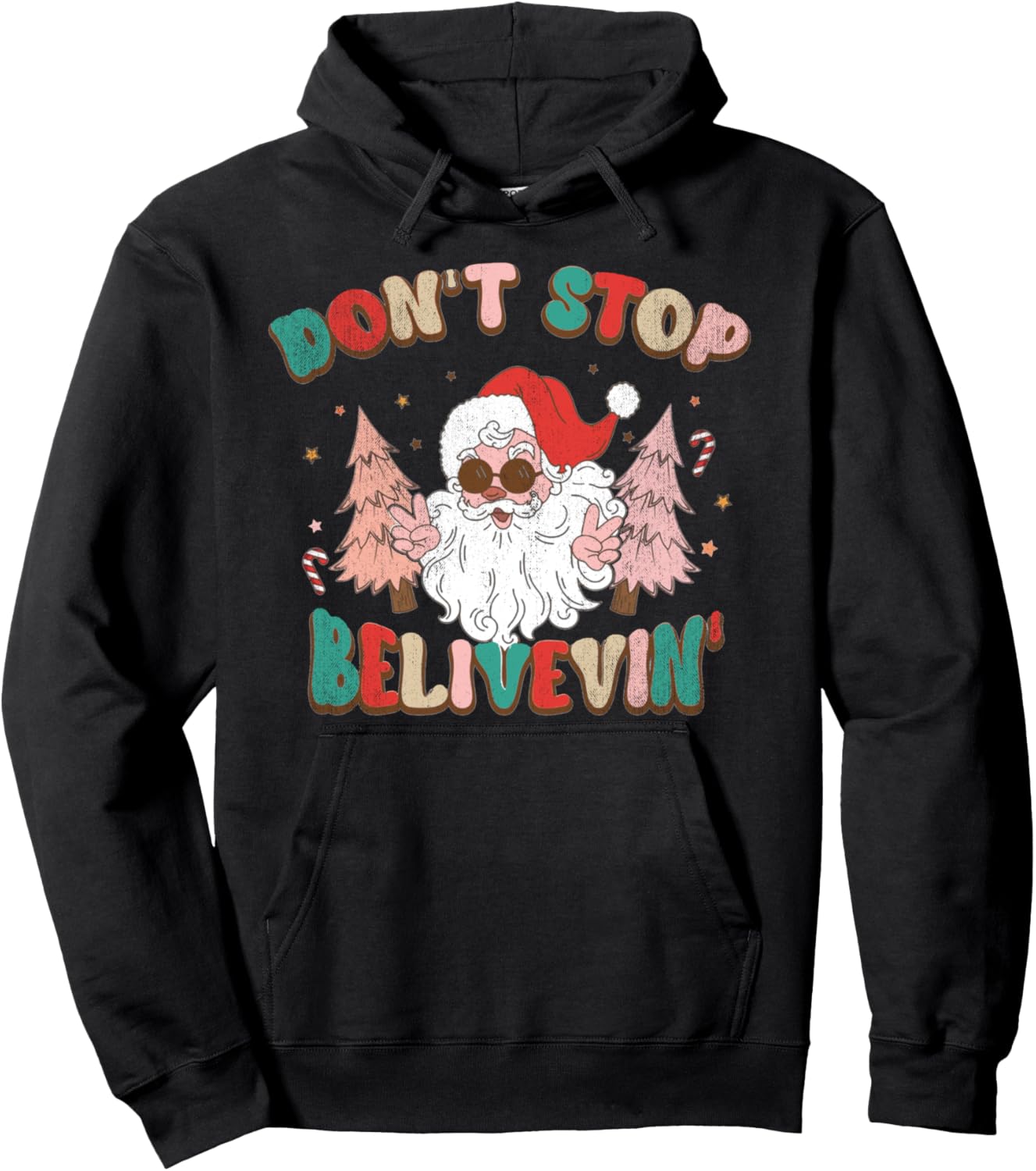 Don't Stop Believing Santa Claus Funny Christmas Xmas Saying Pullover Hoodie