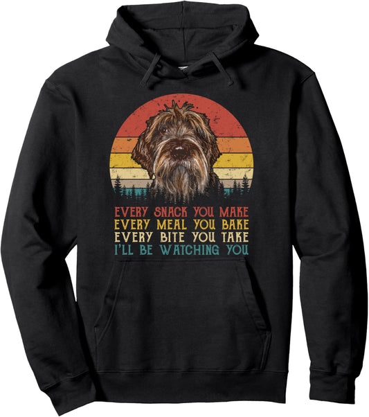 Every Snack You Make Dog Shirt Wirehaired Pointing Griffon Pullover Hoodie