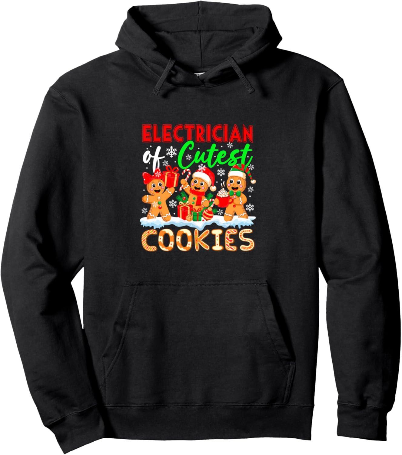 Electrician Of Cutest Cookies Gingerbreads Xmas Job Team Pullover Hoodie