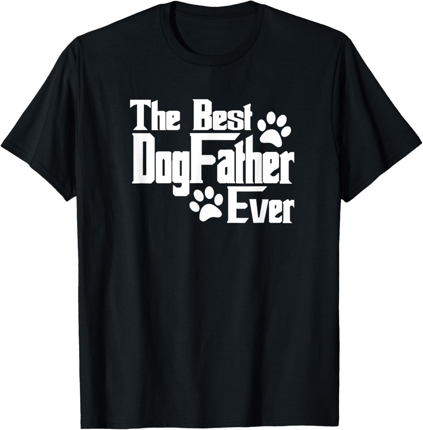 Dogfather Gift for Dog Lovers, Pet Owners, Dog Dad T-Shirt