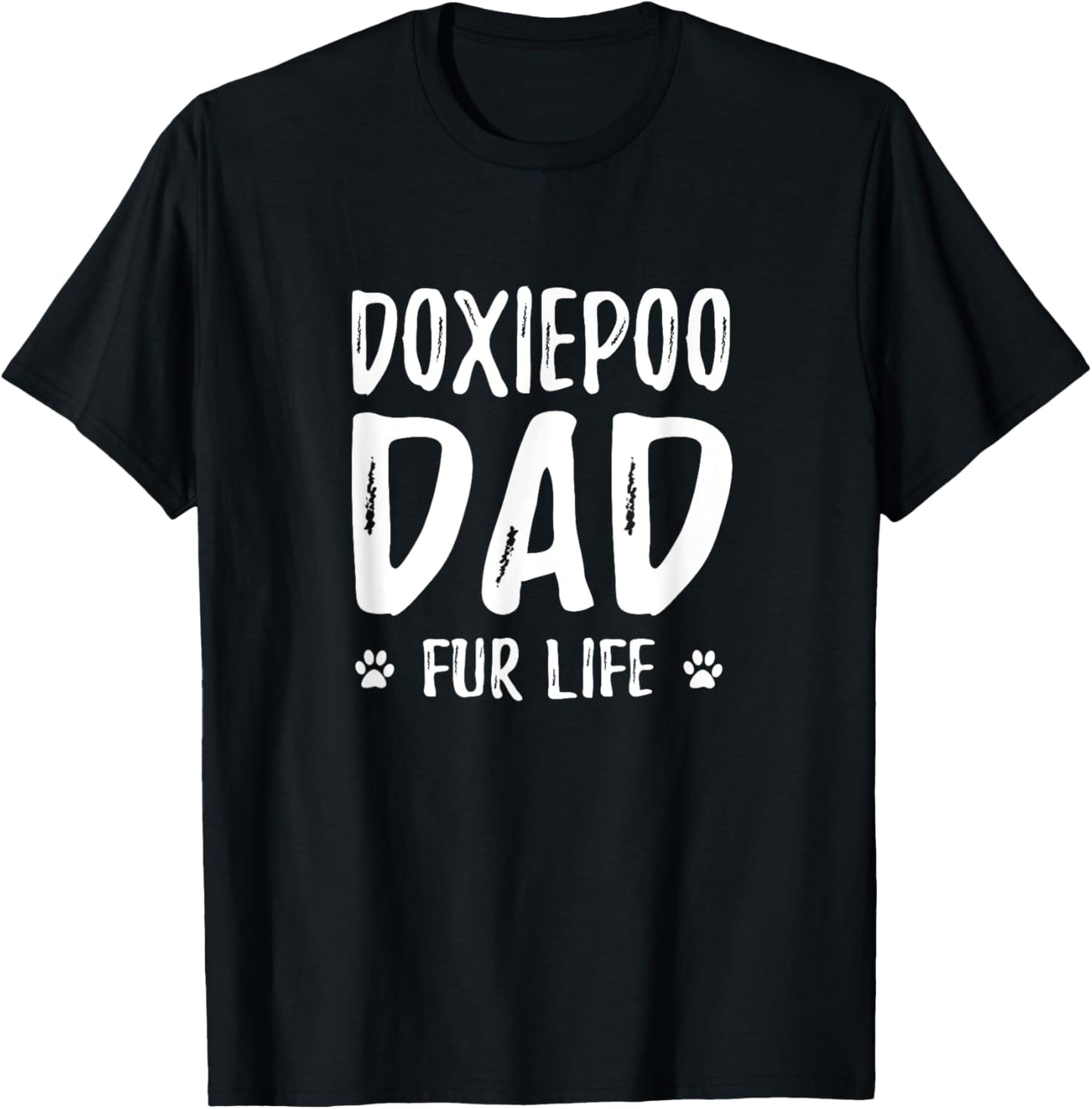 Doxiepoo Dog Dad Shirt Funny Gift Idea Father's Day T-Shirt for Men