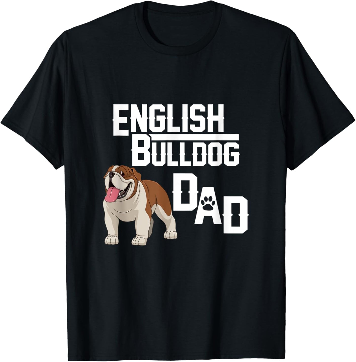 English Bulldog Dad T-shirt Gift Fathers Day T-Shirt