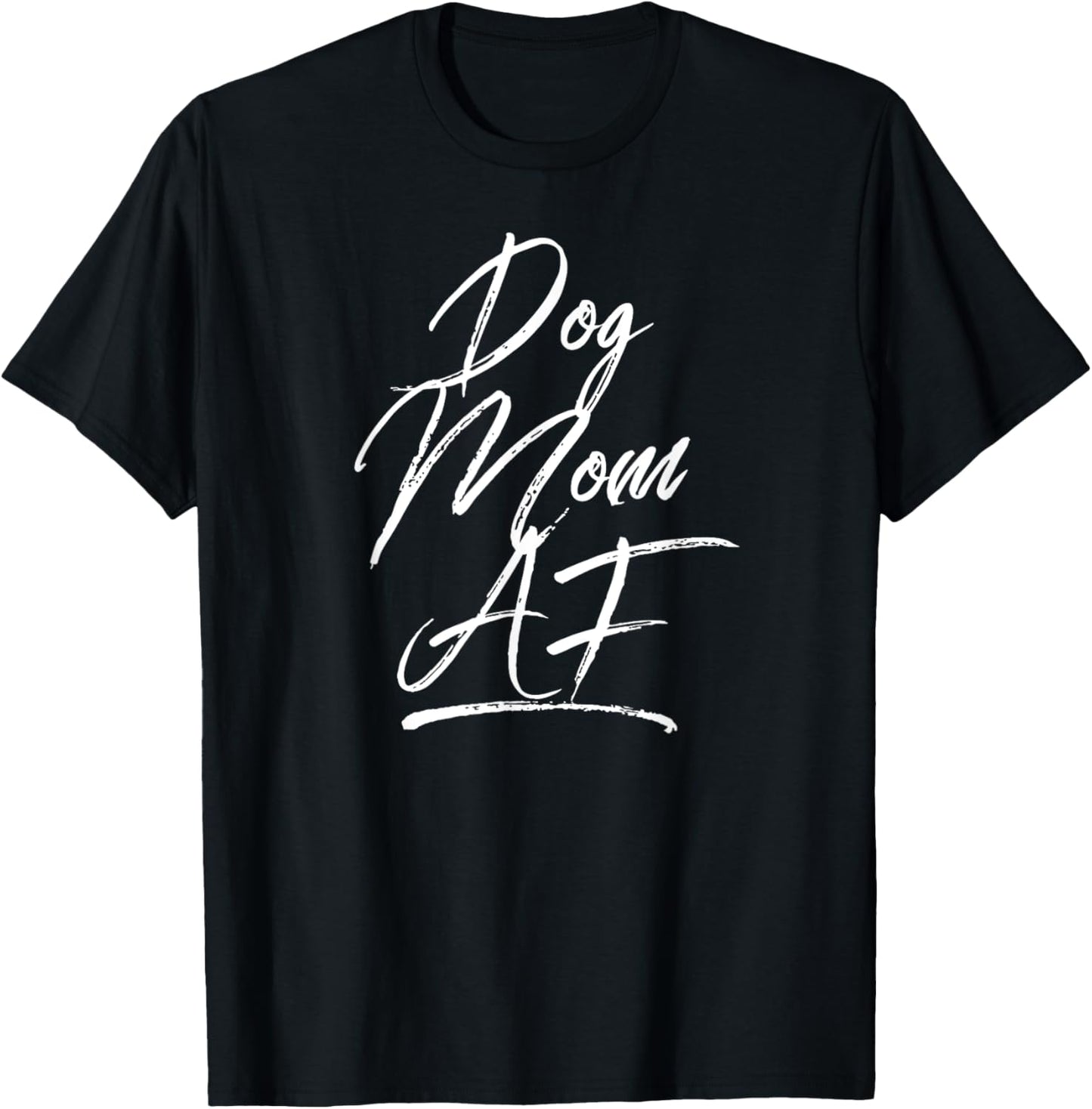 Dog Mom AF Shirts For Women Mommy Life Accessories Clothes
