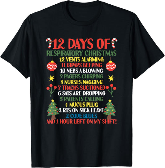 12 Days Of Respiratory Therapist Christmas Funny RT Xmas T-Shirt