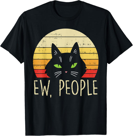 Ew People Cat Sunset Retro Introvert Pet Lover Owner Gift T-Shirt