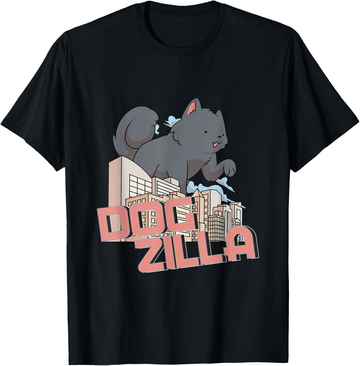 Dogzilla Giant Cute Dog In The City For Pet Lovers T-Shirt