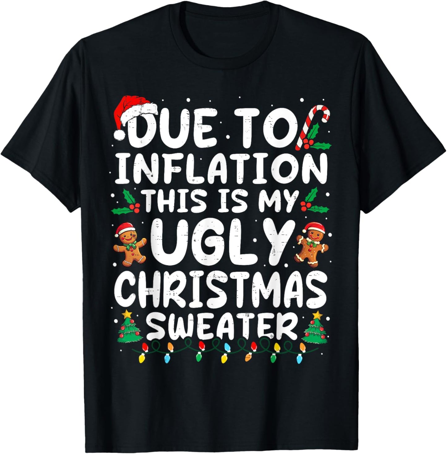 Due to Inflation Ugly Christmas Sweaters Family Matching T-Shirt