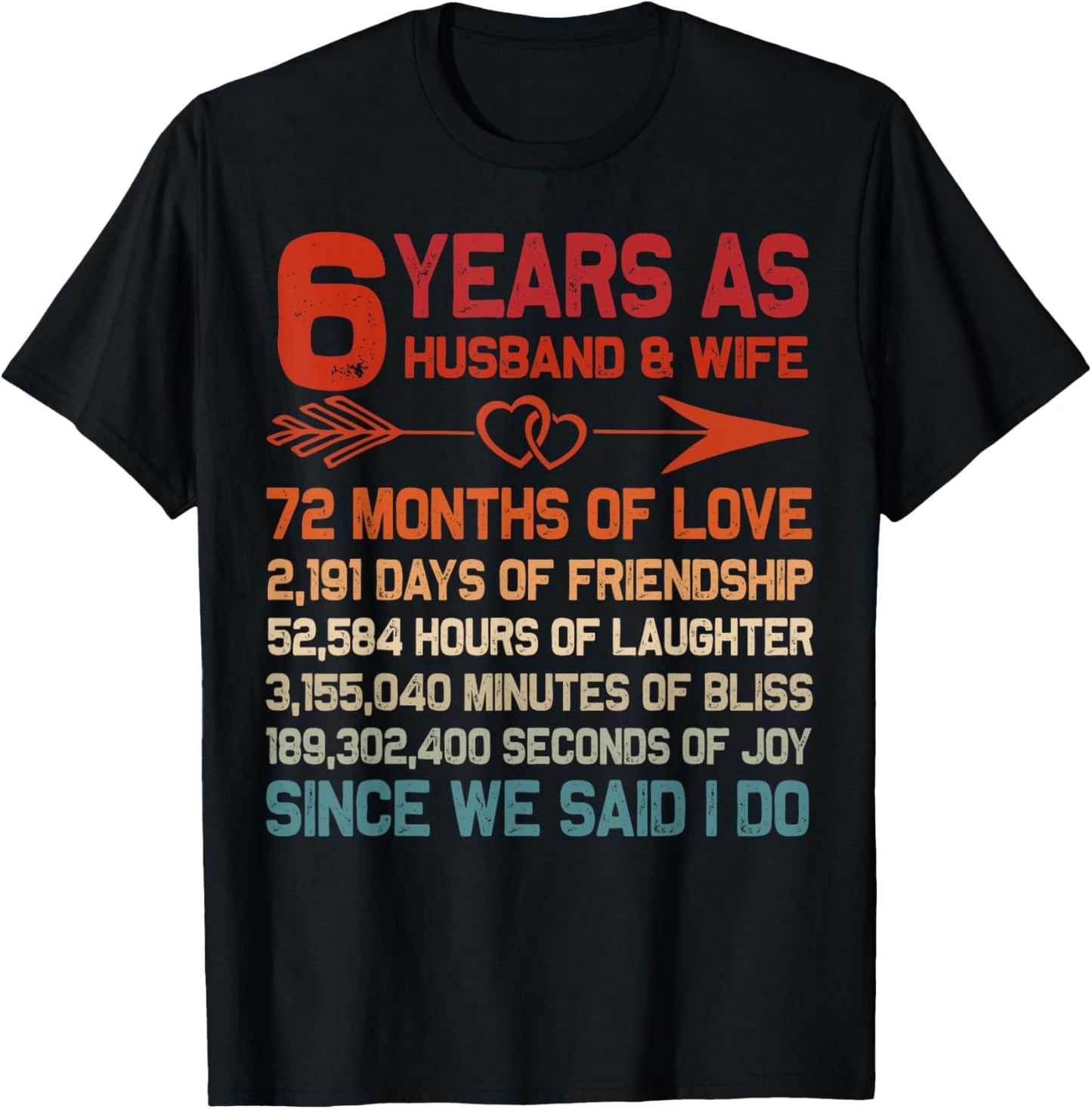 6 Years as Husband & Wife 6th Anniversary Gift for Couple T-Shirt