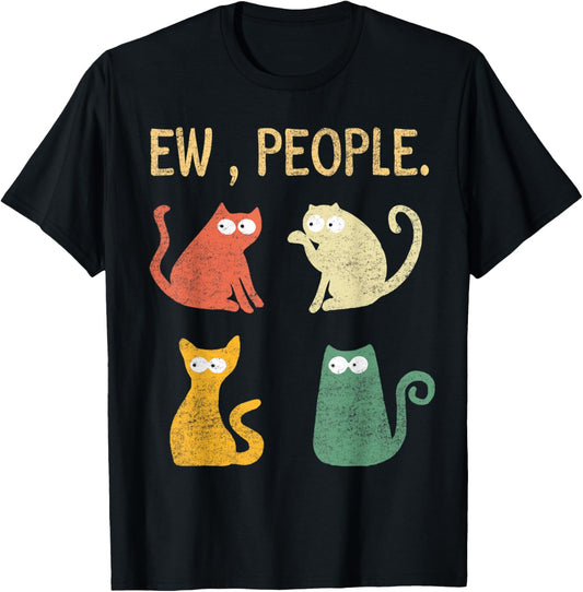 Ew people meowy cat lovers Men Women Kids T-Shirt
