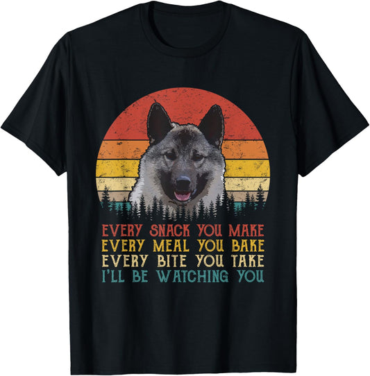 Every Snack You Make Dog Shirt Norwegian Elkhound T-Shirt for Men Women Girls Kids