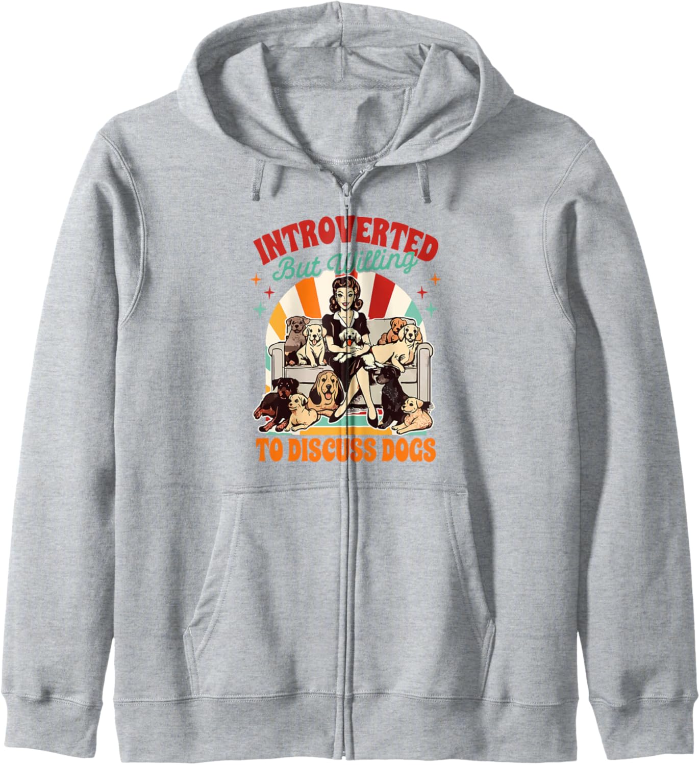 Dog Lover Dog Mom Introverted But Willing To Discuss Dogs Zip Hoodie