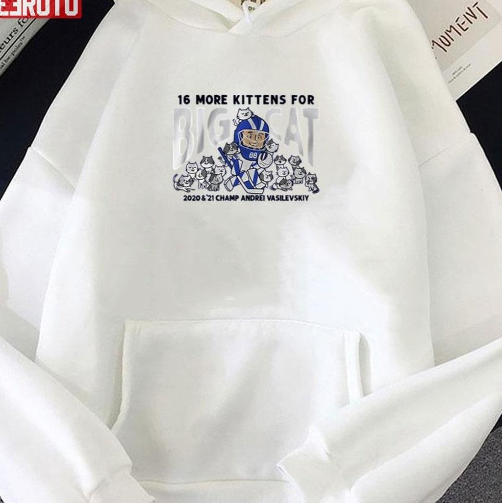16 Big Kittens For Big Cat Andrei Vasilevskiy Unisex T-Shirt