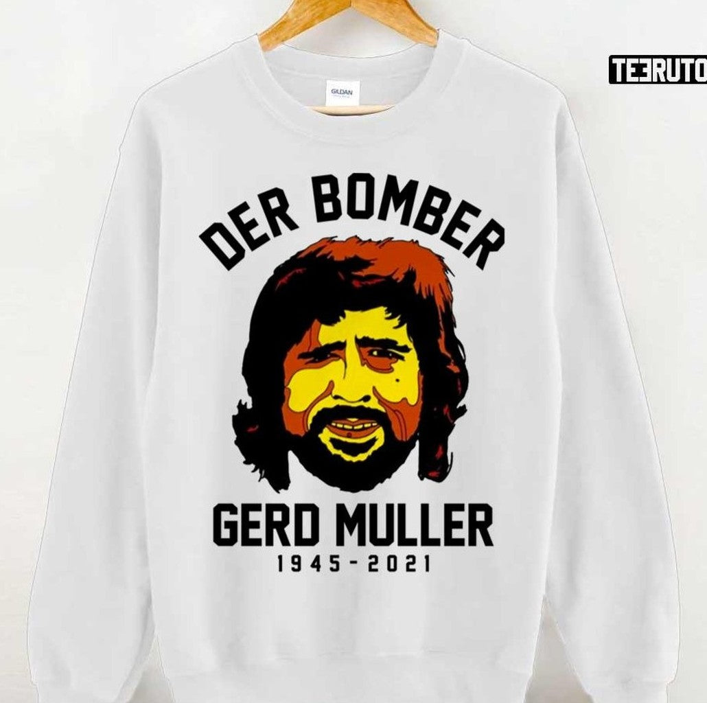 1945 2021 Gerd Muller Fanart 4ever Gerd Der Bomber Unisex Sweatshirt
