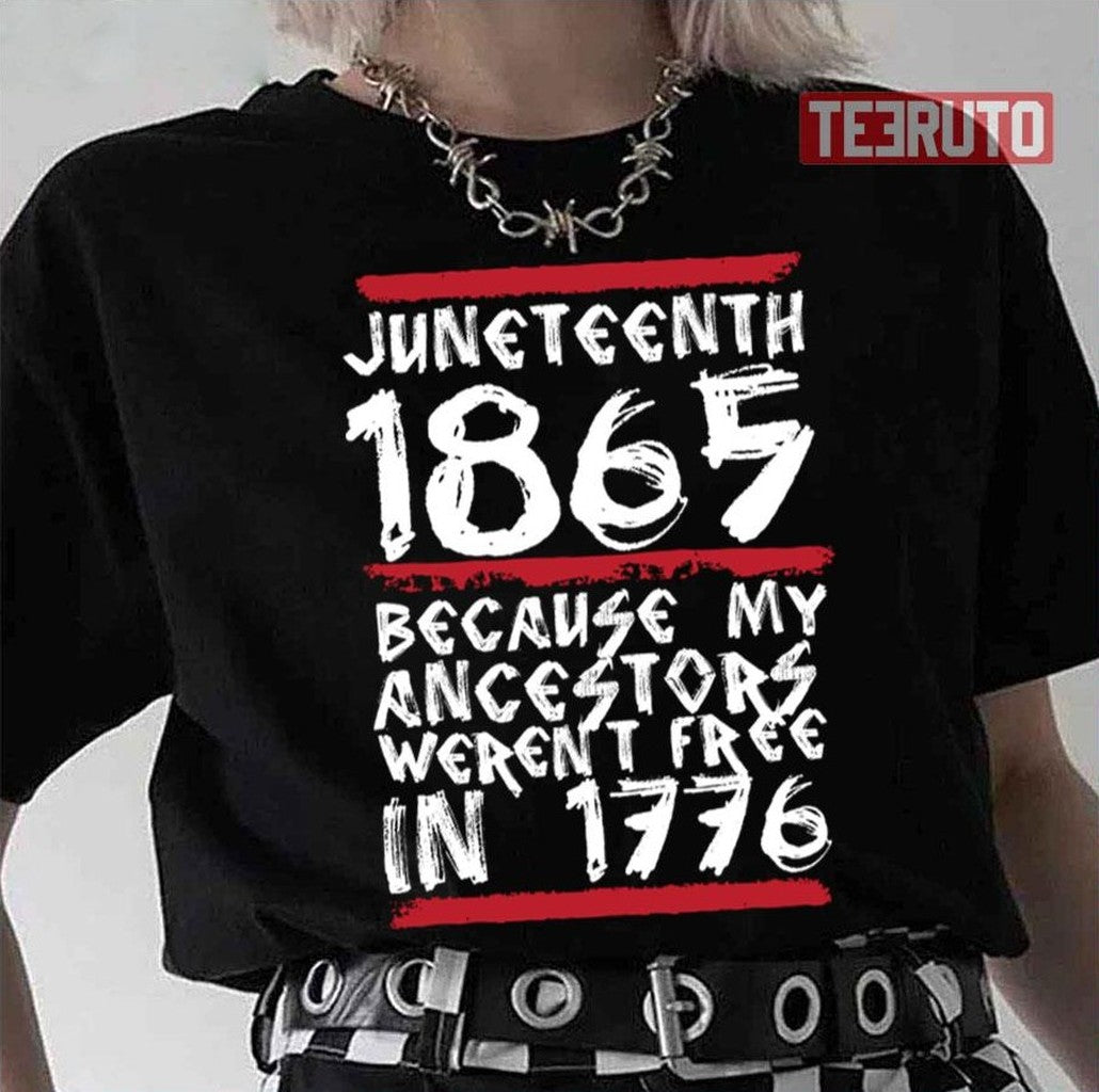 1865 White Quote Juneteenth Unisex T-Shirt