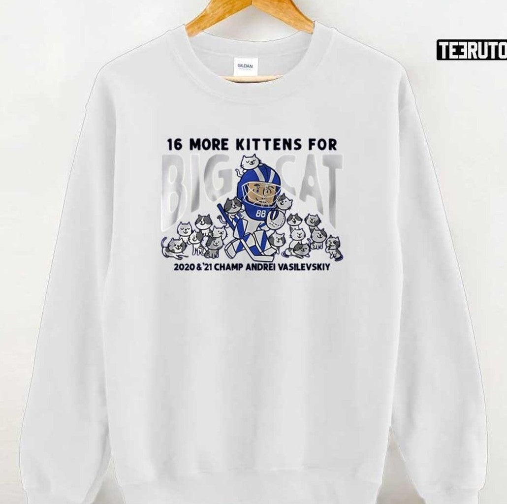 16 Big Kittens For Big Cat Andrei Vasilevskiy Unisex T-Shirt