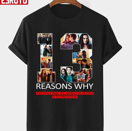 13 Reasons Why Shirt Tv Series A Story To Tell Unisex T-Shirt