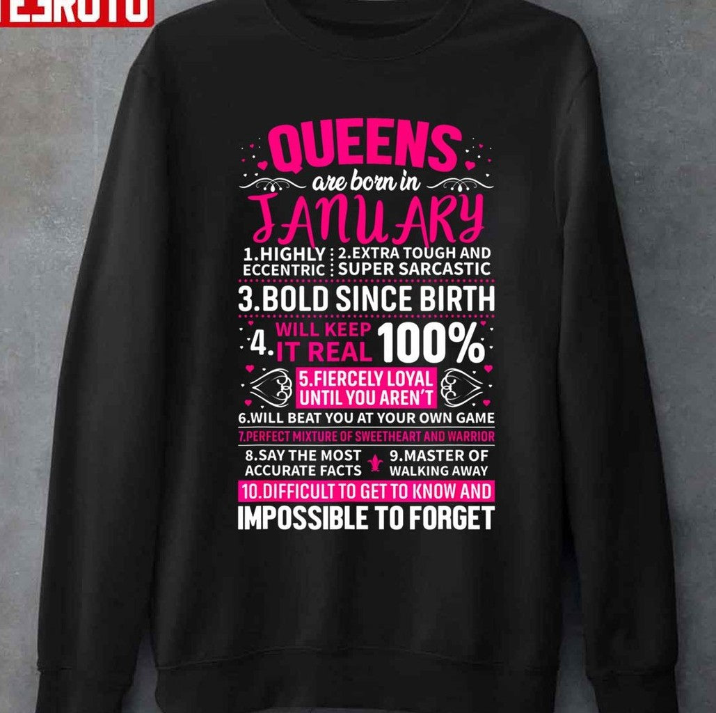 10 Notes About Queens Are Born In January Unisex Sweatshirt