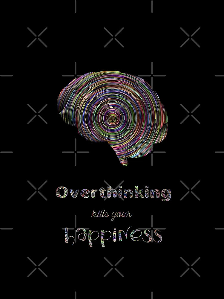 Overthinking kills your happiness_3