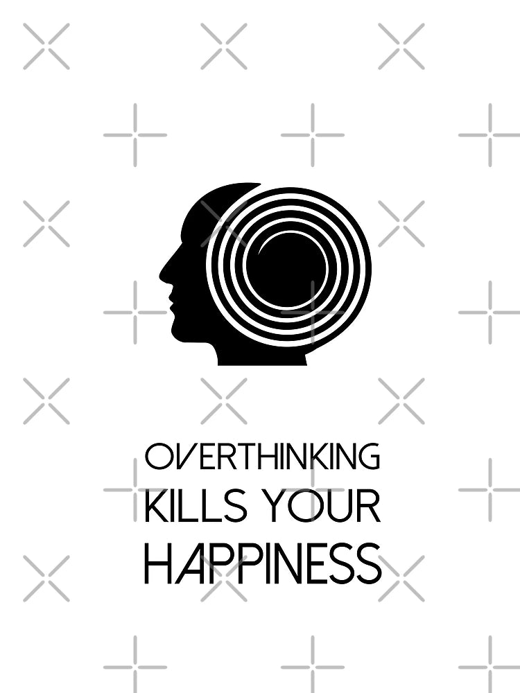 Overthinking Kills Your Happiness_8 (white)