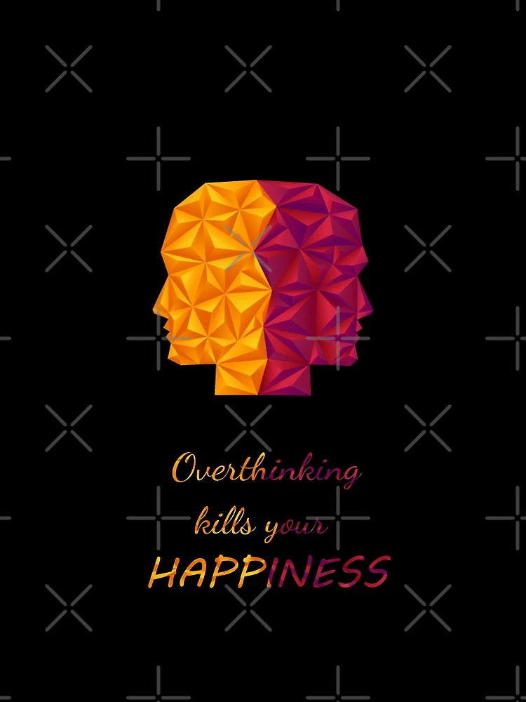 Overthinking Kills Your Happiness_7