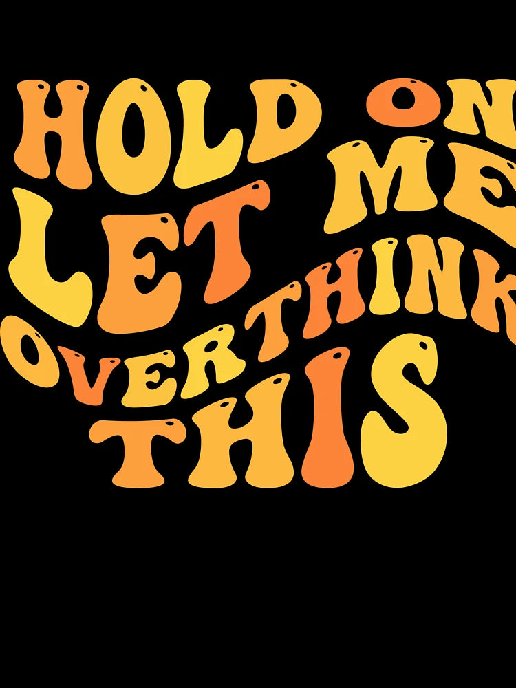 Overthinking in Color