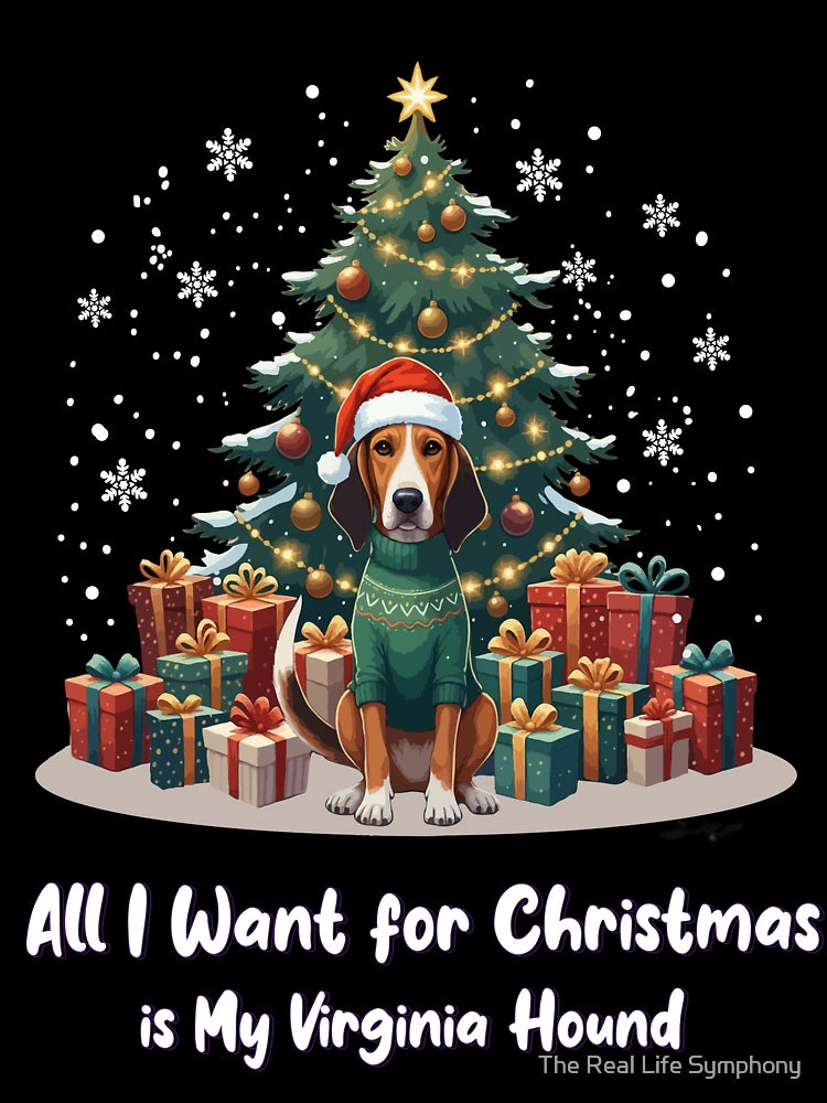 All I Want for Christmas Is My Virginia Hound – Holiday Dog
