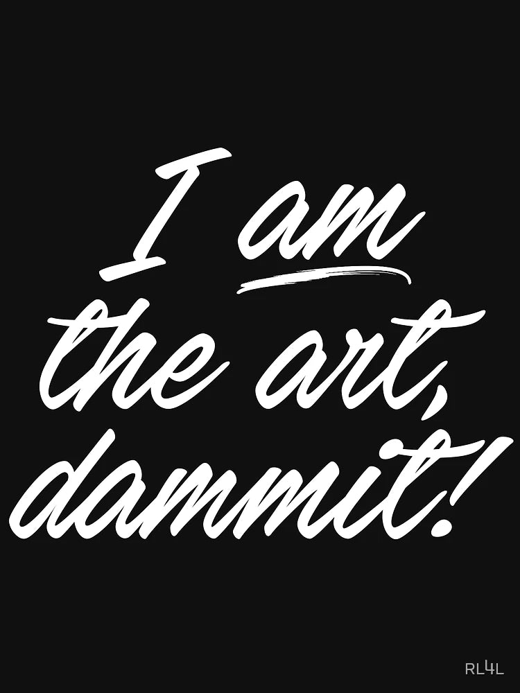 I AM THE ART