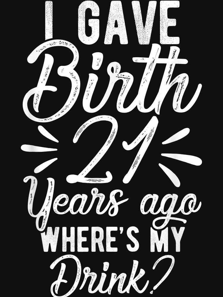 21St Birthday Mom Of 21 Year Old Son Daughter Birthday