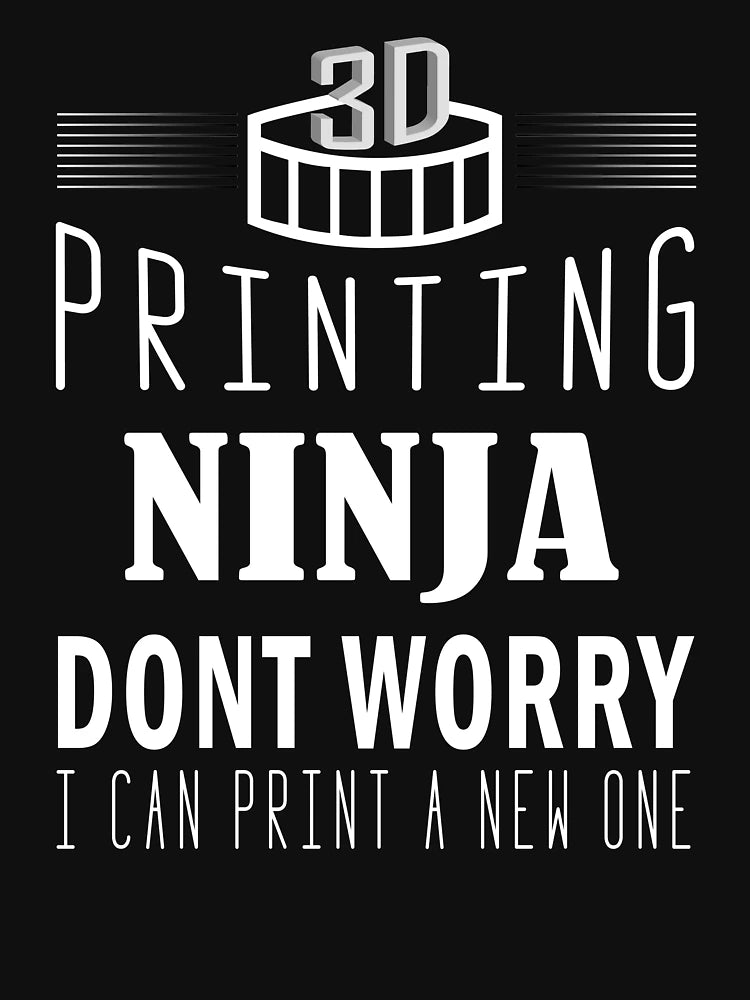 3D Printing Ninja