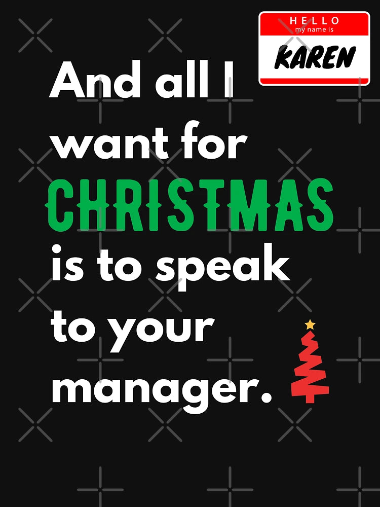 A Karen Christmas (Light) #2