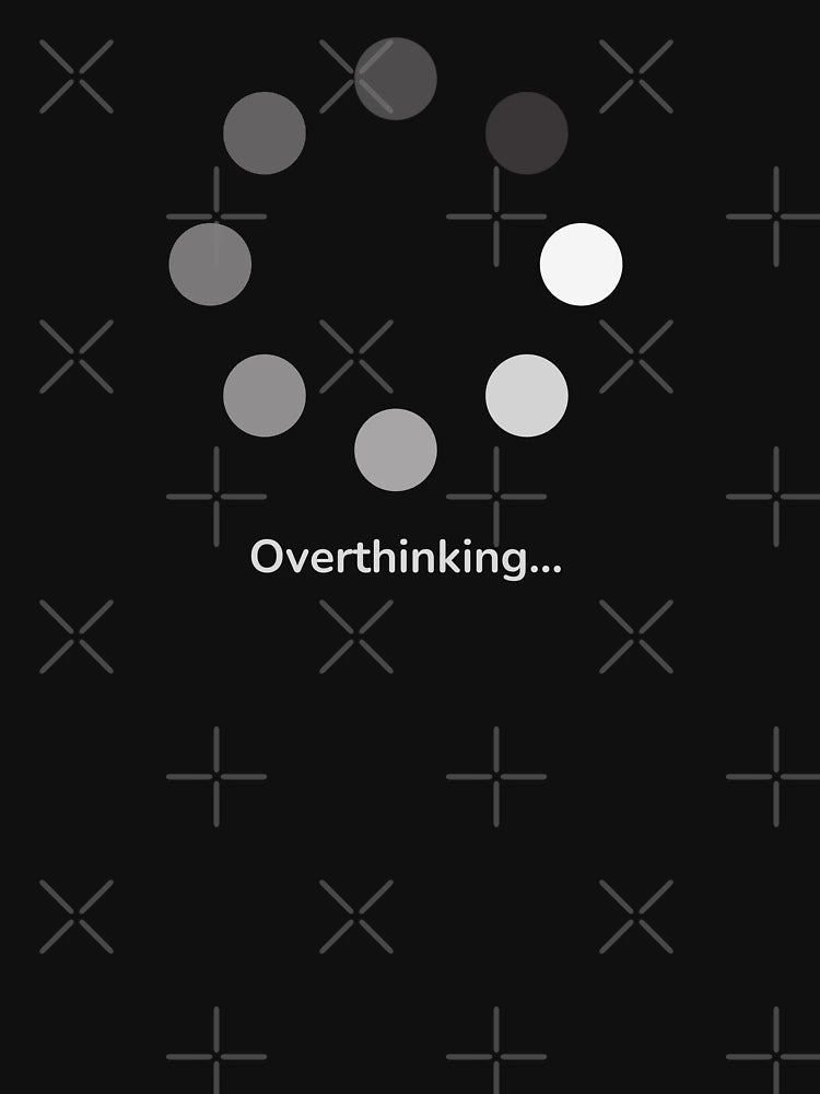 Overthinking loading meme