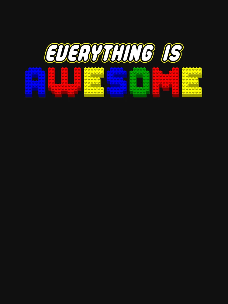 Everything is Awesome (in 3D)