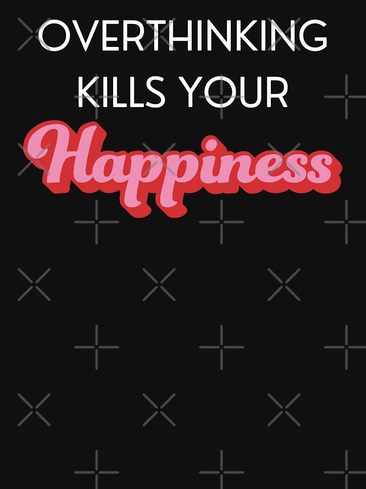 Overthinking Kills Your Happiness, Retro colorful groovy style on black background