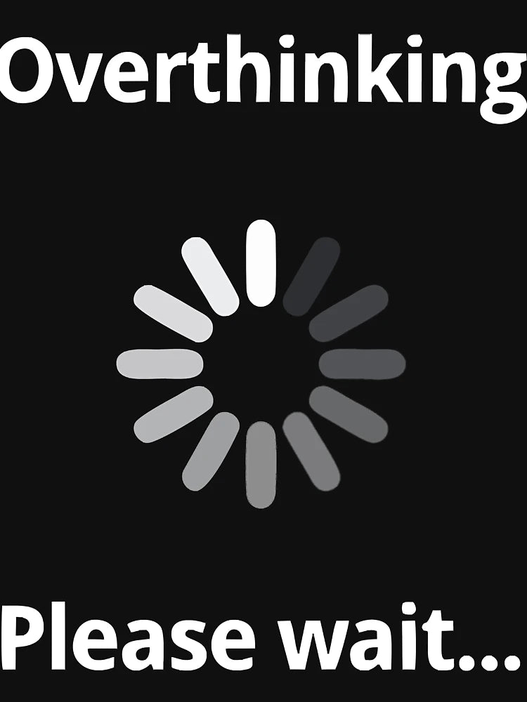 Overthinking For Fans