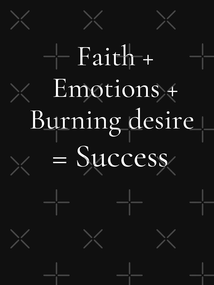 Faith , Emotions, Burning desire - Success Motivation