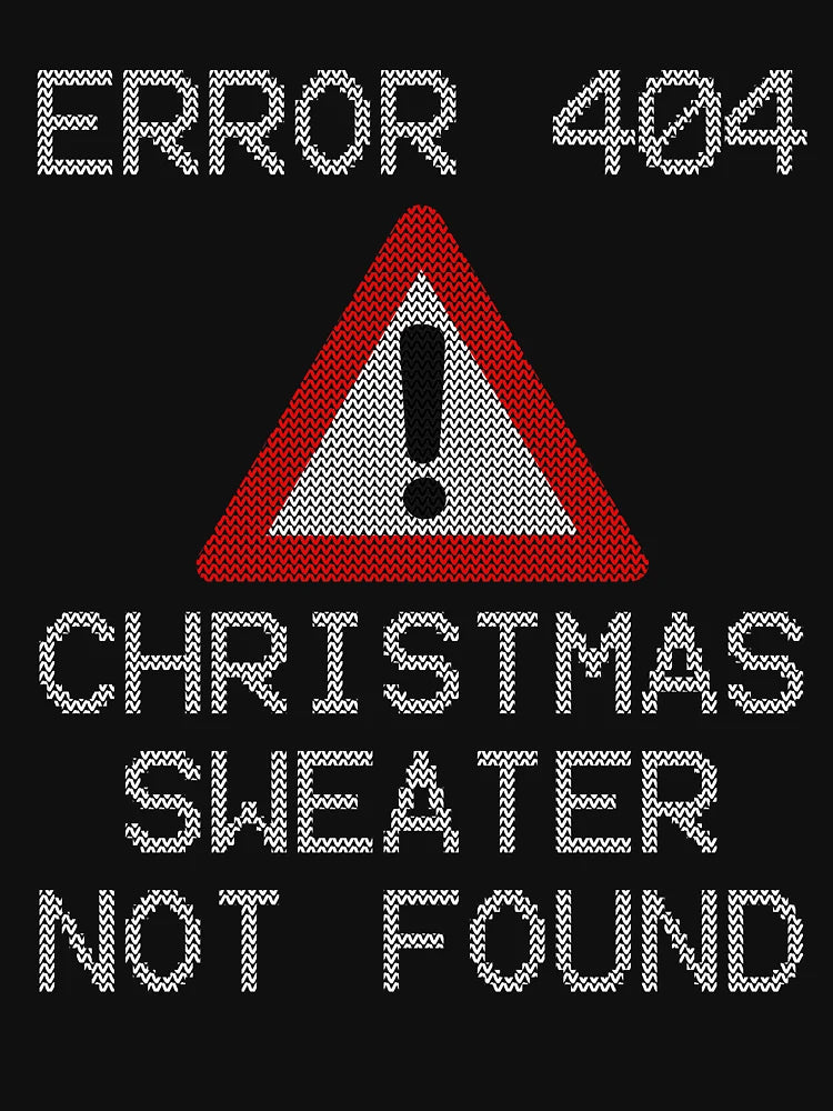Error 404 Christmas Sweater T Shirt Design - Not Found