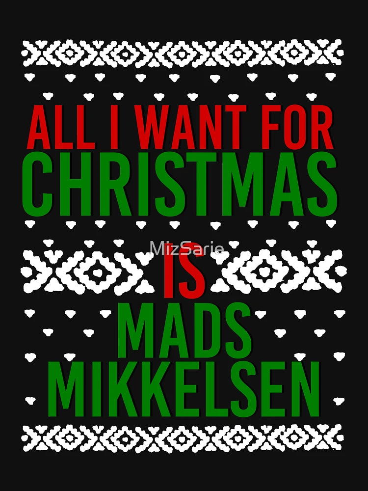 All I Want For Christmas (Mads Mikkelsen)