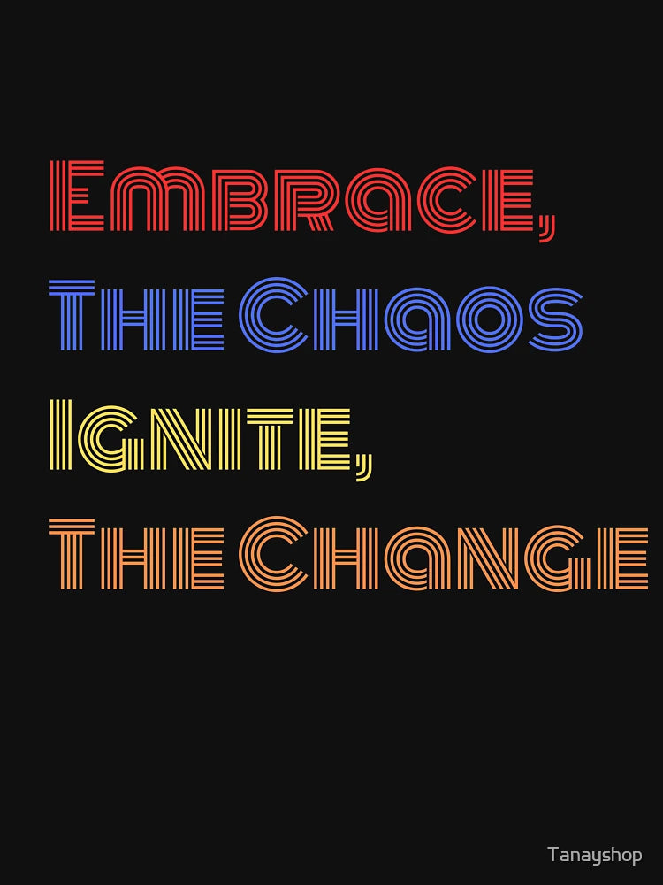 Embrace T shirt